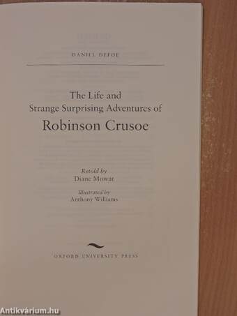 The Life and Strange Surprising Adventures of Robinson Crusoe