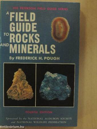 A Field Guide to Rocks and Minerals