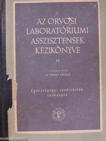 Az orvosi laboratóriumi asszisztensek kézikönyve I-II.