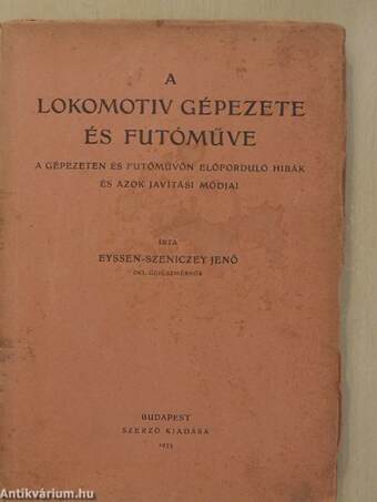 A Lokomotiv gépezete és futóműve