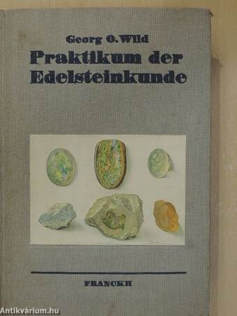 Praktikum der Edelsteinkunde (gótbetűs)