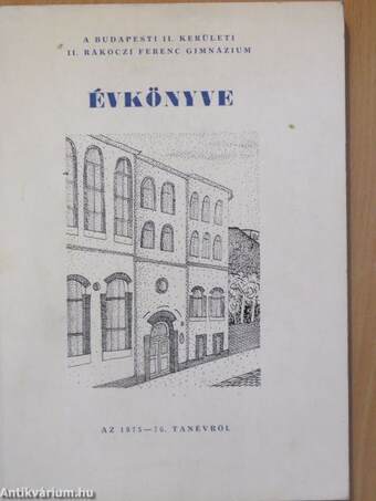 A Budapesti II. Kerületi II. Rákóczi Ferenc Gimnázium Évkönyve az 1975-76. tanévről