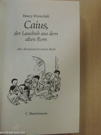 Caius, der Lausbub aus dem alten Rom