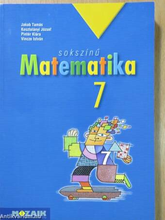 Sokszínű matematika 7.