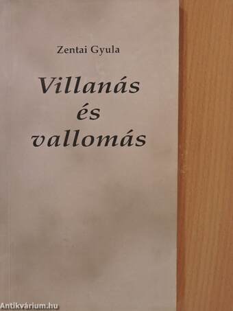 Villanás és vallomás