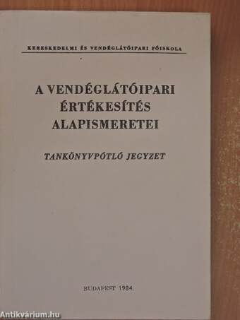 A vendéglátóipari értékesítés alapismeretei