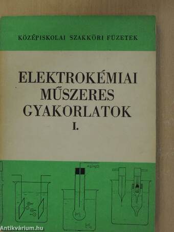 Elektrokémiai műszeres gyakorlatok I.