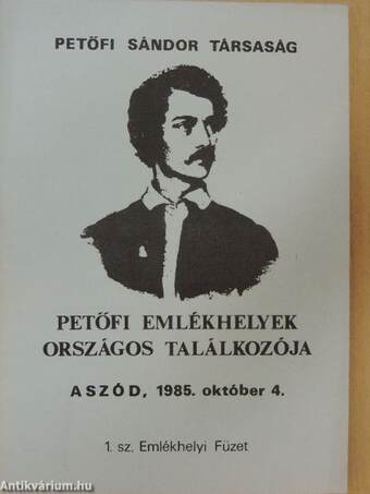 Petőfi Emlékhelyek Országos Találkozója - Aszód, 1985. október 4.