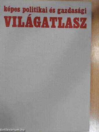 Képes politikai és gazdasági világatlasz