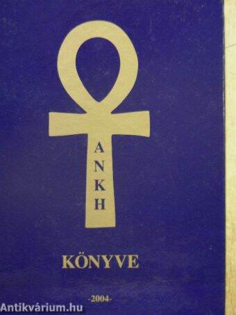 ANKH könyve 2004