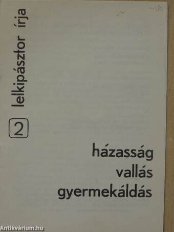 Házasság, vallás, gyermekáldás