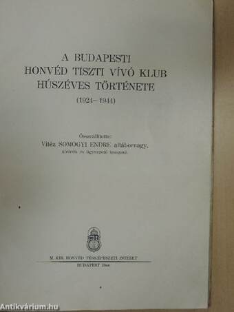 A Budapesti Honvéd Tiszti Vívó Klub húszéves története (1924-1944)