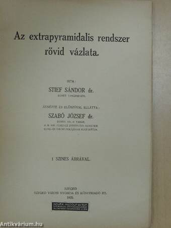 Az extrapyramidalis rendszer rövid vázlata