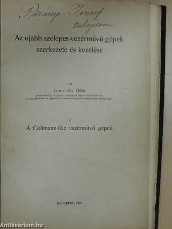 Az ujabb szelepes-vezérművű gépek szerkezete és kezelése I.