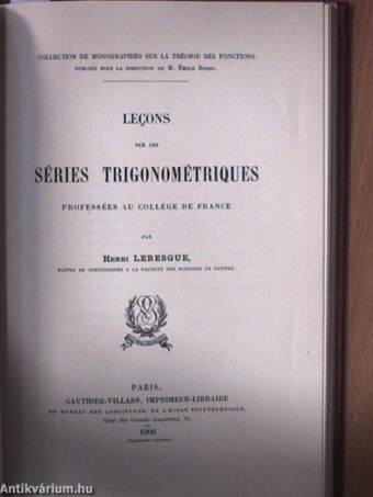 Lecons sur les fonctions discontinues/Lecons sur les séries trigonométriques/Elliptikus függvények és alkalmazásuk