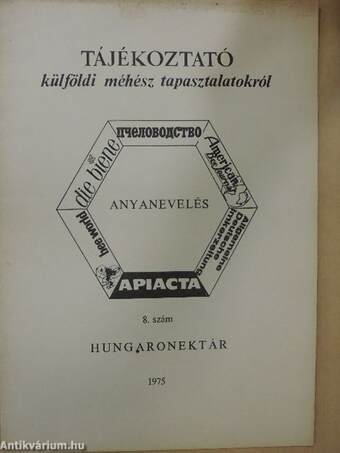 Tájékoztató külföldi méhész tapasztalatokról 8.