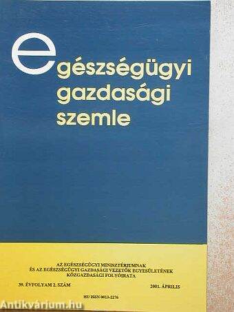 Egészségügyi Gazdasági Szemle 2001. április