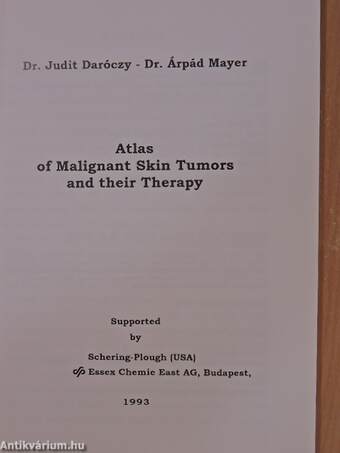 Atlas of Malignant Skin Tumors and their Therapy