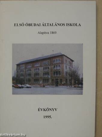 Első Óbudai Általános Iskola évkönyv 1995.