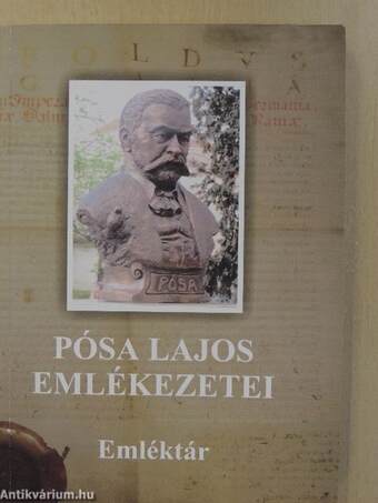 Pósa Lajos emlékezetei