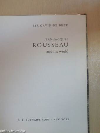 Jean-Jacques Rousseau and his world