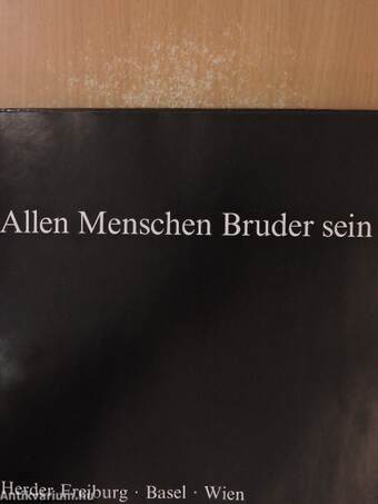 Allen Menschen Bruder sein