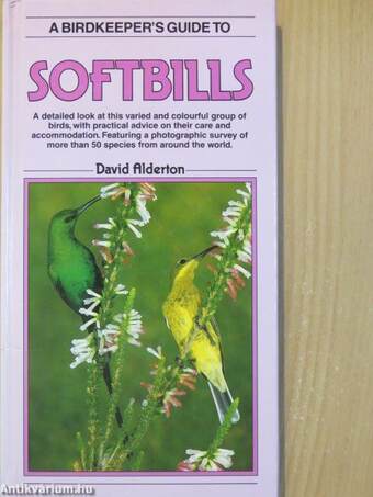 A Birdkeeper's Guide to Softbills