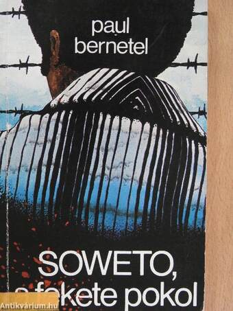 SOWETO, a fekete pokol