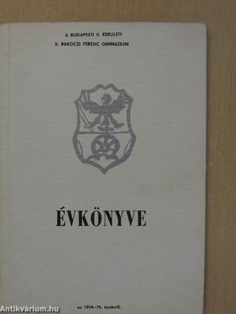 A Budapesti II. Kerületi II. Rákóczi Ferenc Gimnázium Évkönyve az 1974-75. tanévről