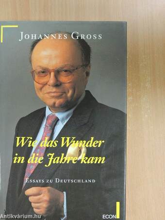 Wie das Wunder in die Jahre kam