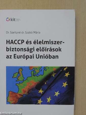 HACCP és élelmiszerbiztonsági előírások az Európai Unióban