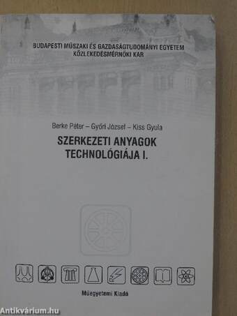 Szerkezeti anyagok technológiája I.