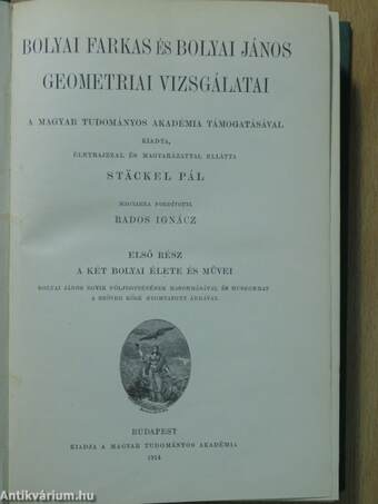 Bolyai Farkas és Bolyai János geometriai vizsgálatai I-II.