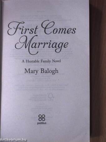 First Comes Marriage