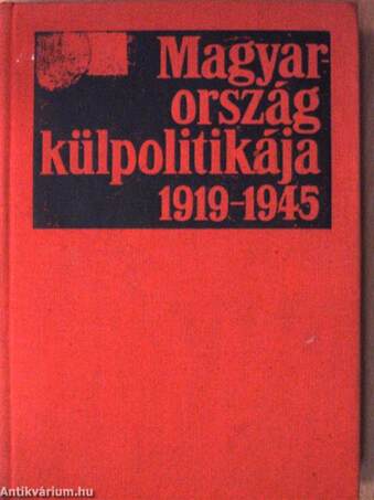 Magyarország külpolitikája 1919-1945