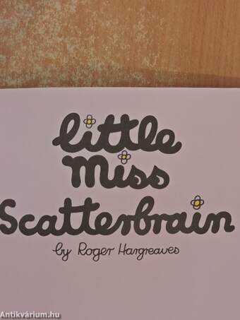 Little Miss Scatterbrain