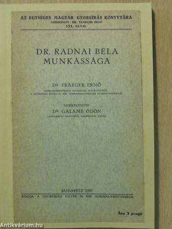 Dr. Radnai Béla munkássága