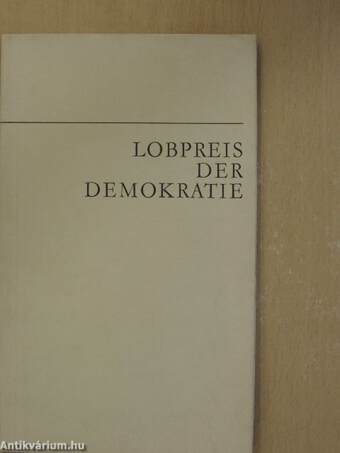 Lobpreis der Demokratie