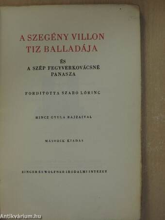 A szegény Villon tiz balladája és A szép fegyverkovácsné panasza