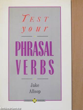 Test Your Phrasal Verbs