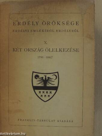 Erdély öröksége X.