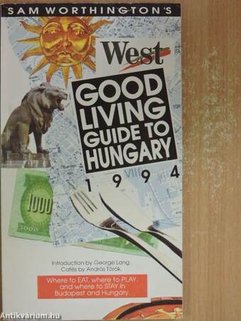 Good Living Guide to Hungary 1994