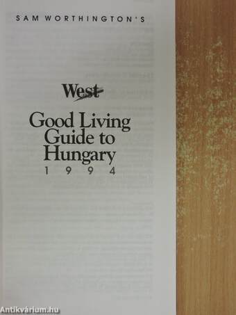 Good Living Guide to Hungary 1994