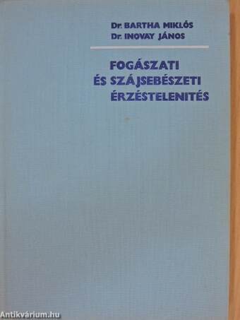 Fogászati és szájsebészeti érzéstelenítés