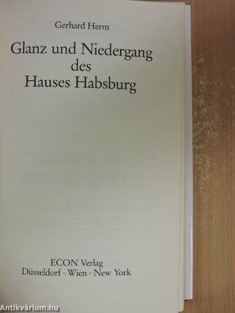 Glanz und Niedergang des Hauses Habsburg