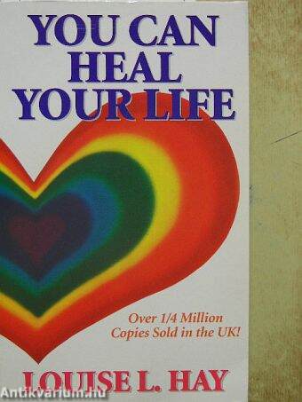 You can heal your life