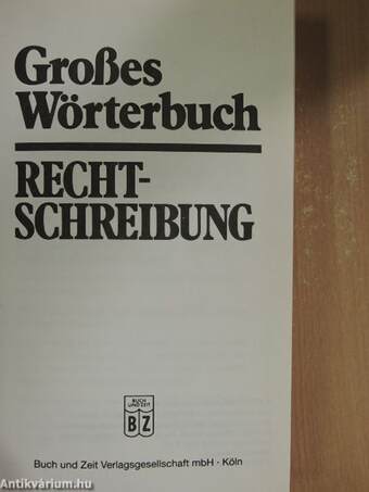 Großes Wörterbuch Rechtschreibung