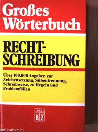 Großes Wörterbuch Rechtschreibung