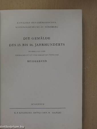 Die Gemälde des 13. bis 16. Jahrhunderts - Bilderband