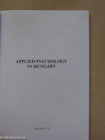 Applied Psychology in Hungary 2005-2006